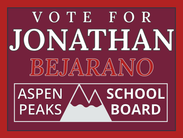 Jonathan Bejarano Campaign Sign